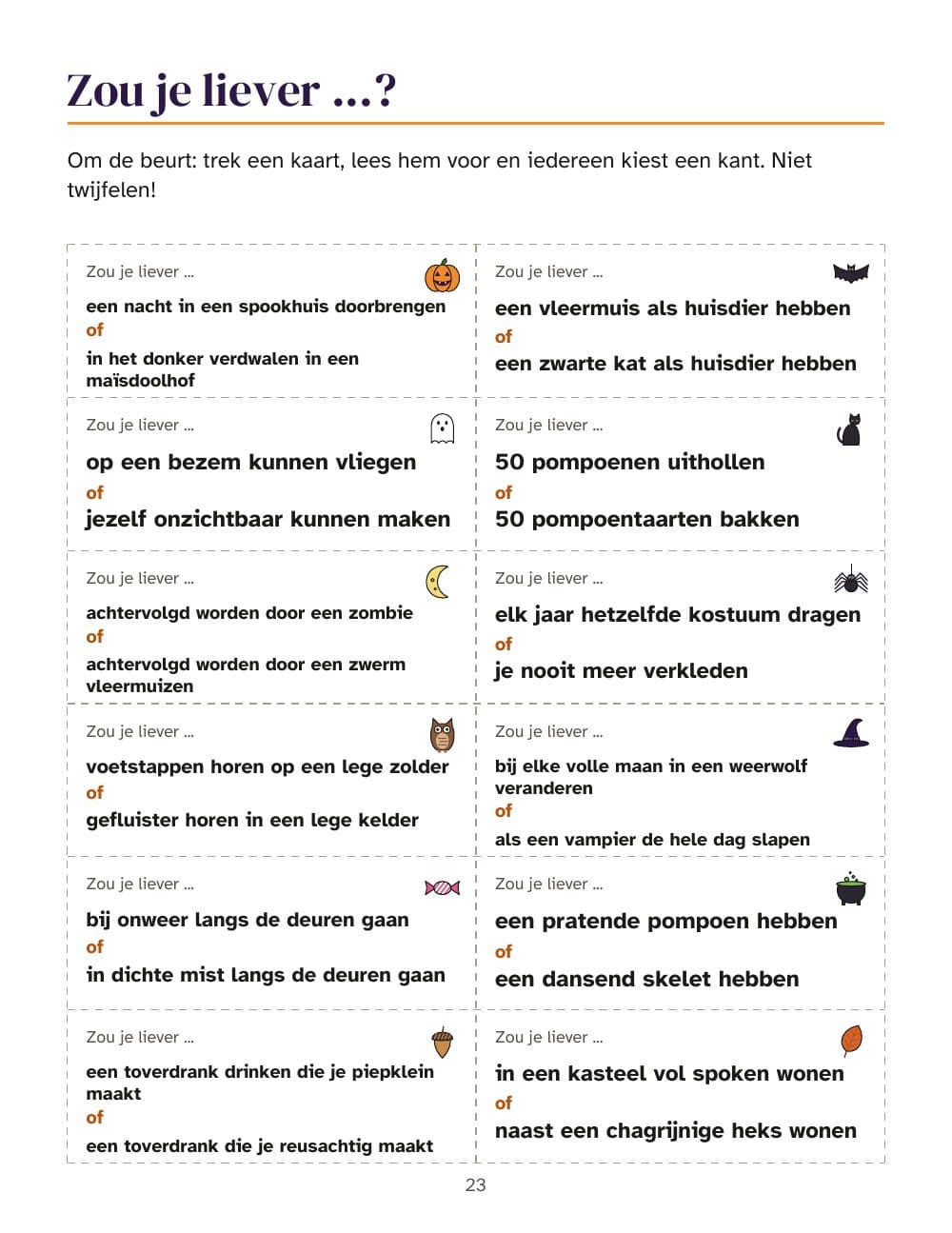 Tu préfères ? : 12 cartes à découper : page 23 de Jeux de soirée d'Halloween pour ados et adultes : bingo de 30 cartes, quiz, mime et d'autres jeux (en néerlandais)
