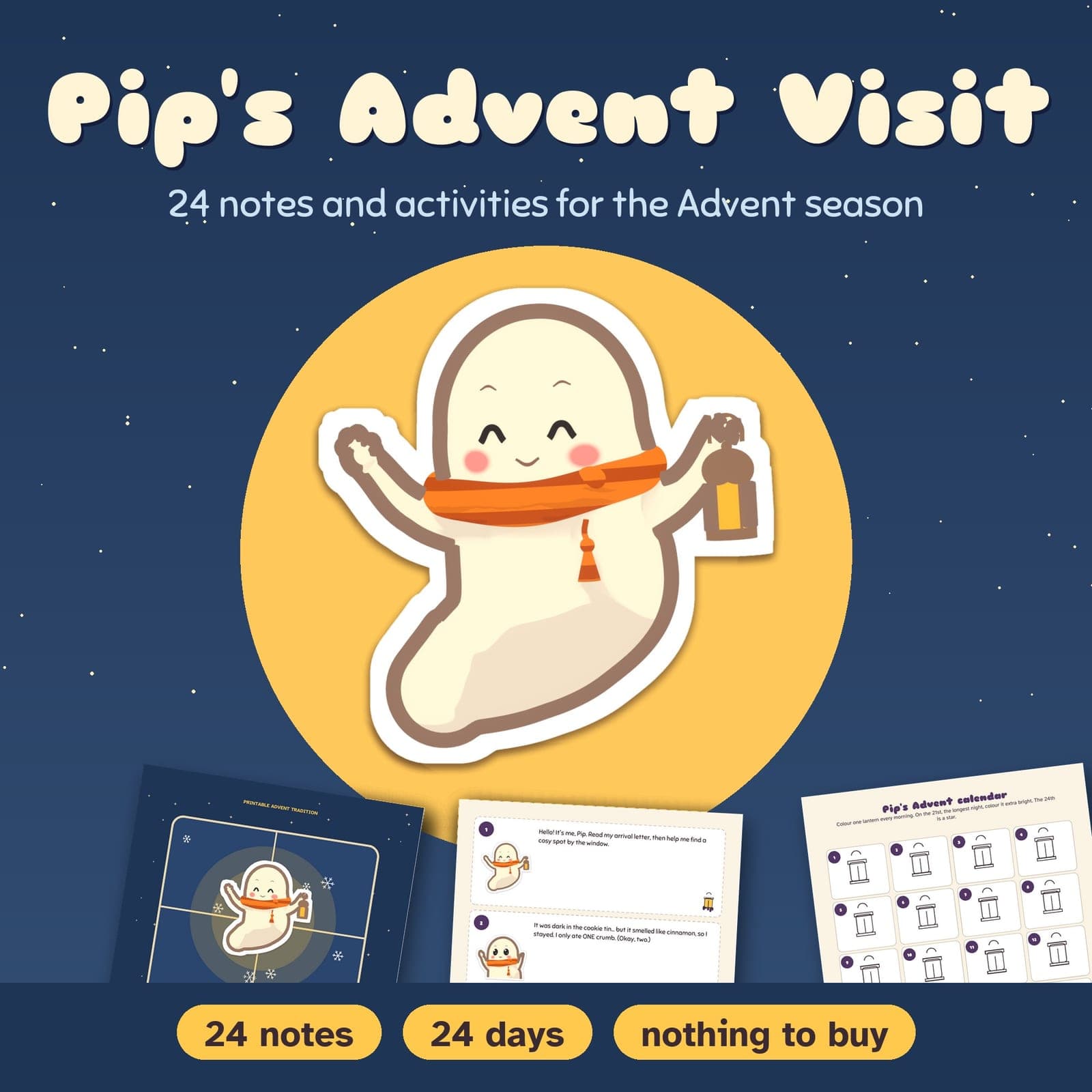 Cover of the PDF: Pip's Advent Visit: 24 notes and activities for the Advent season, a printable Advent tradition for kids