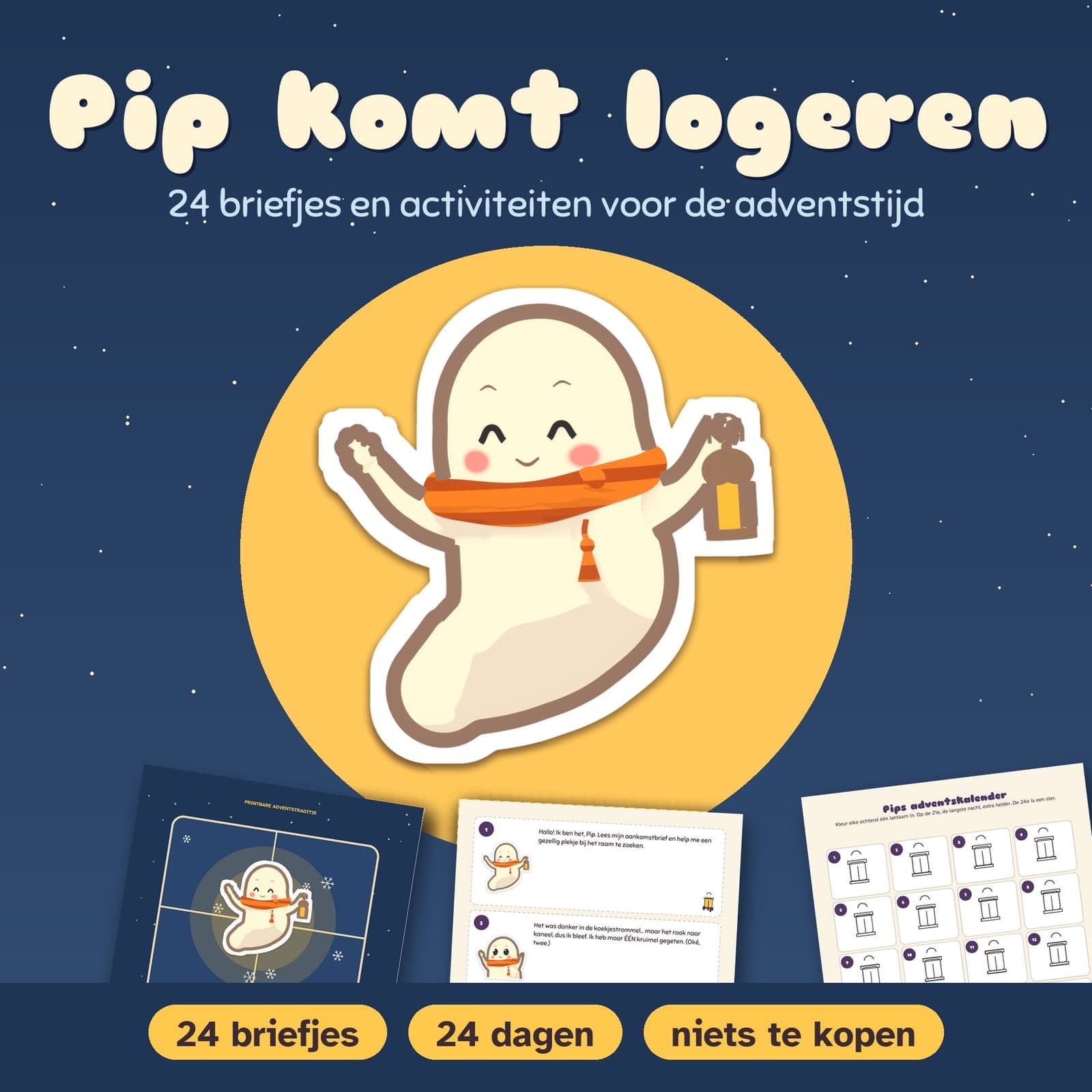 Cover of the PDF: Pip's Advent Visit: 24 notes and activities for the Advent season, a printable Advent tradition for kids