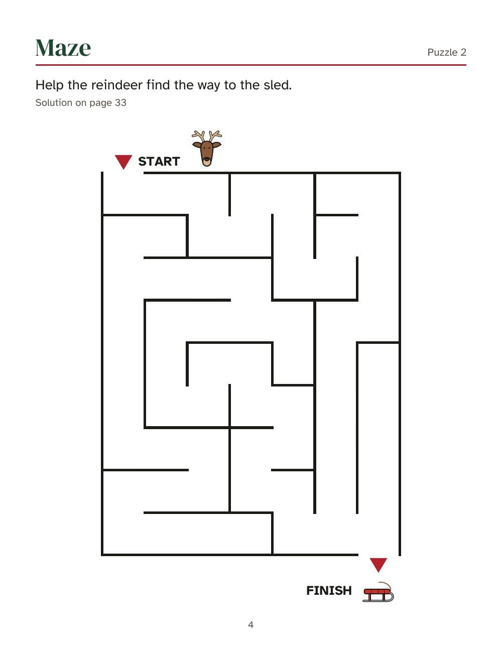 Maze: help the reindeer find the way to the sled (puzzle 2): page 4 of Christmas activity pack for kids aged 6 to 9: 25 activities and a picture bingo