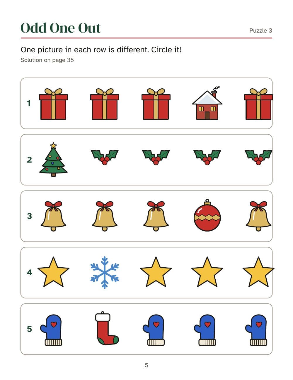 Odd one out: one picture in each row is different (puzzle 3): page 5 of Christmas activity pack for kids aged 6 to 9: 25 activities and a picture bingo
