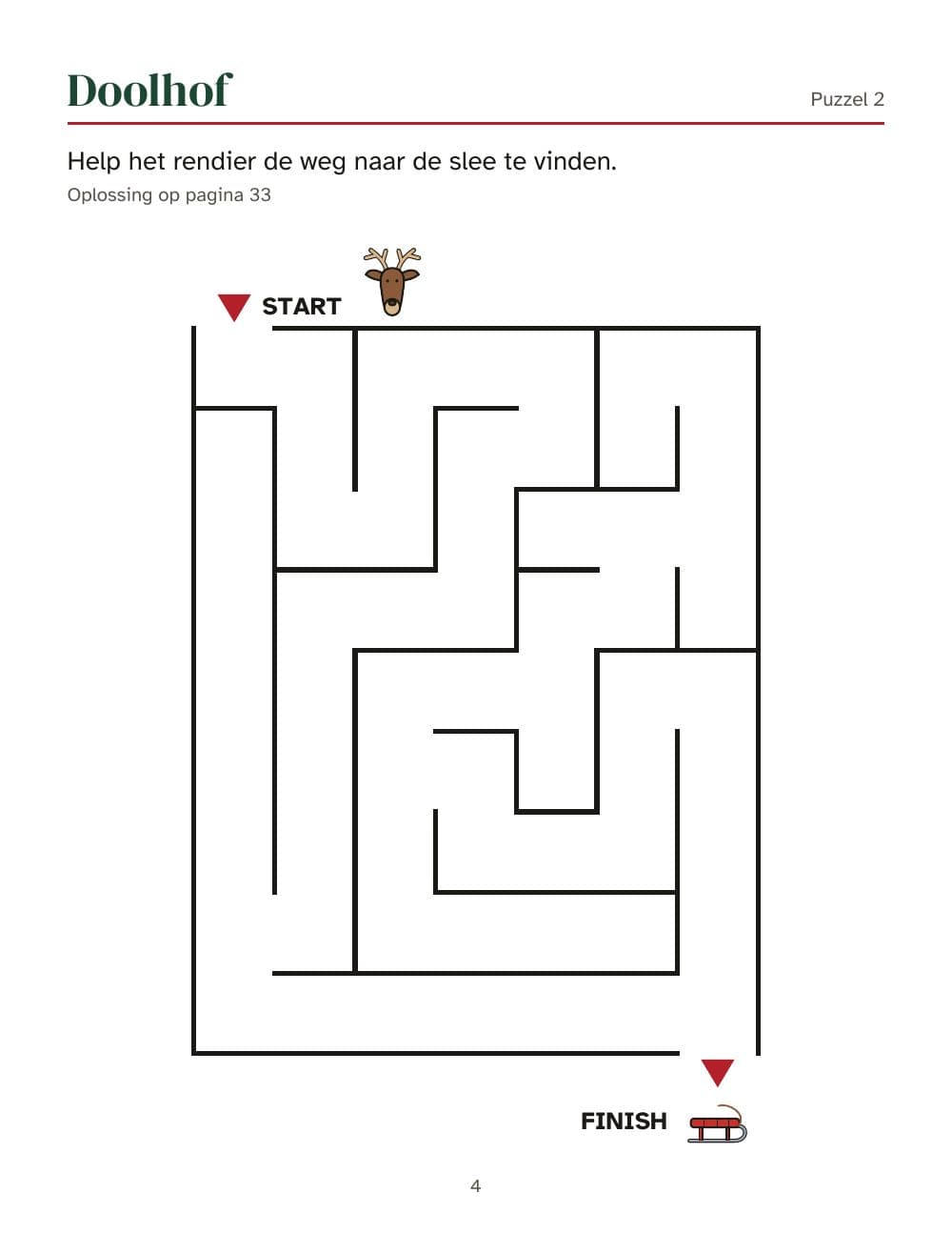 Doolhof: help het rendier de weg naar de slee te vinden (puzzel 2): pagina 4 van Kerstdoeboek voor kinderen van 6 tot 9 jaar: 25 opdrachten en een plaatjesbingo