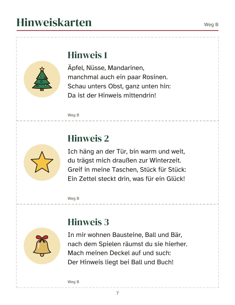 Weg B: Hinweise 1 bis 3: Seite 7 aus Weihnachtliche Schnitzeljagd für Kinder: Hinweise in Reimen bis zu den Geschenken, zwei Wege im Haus