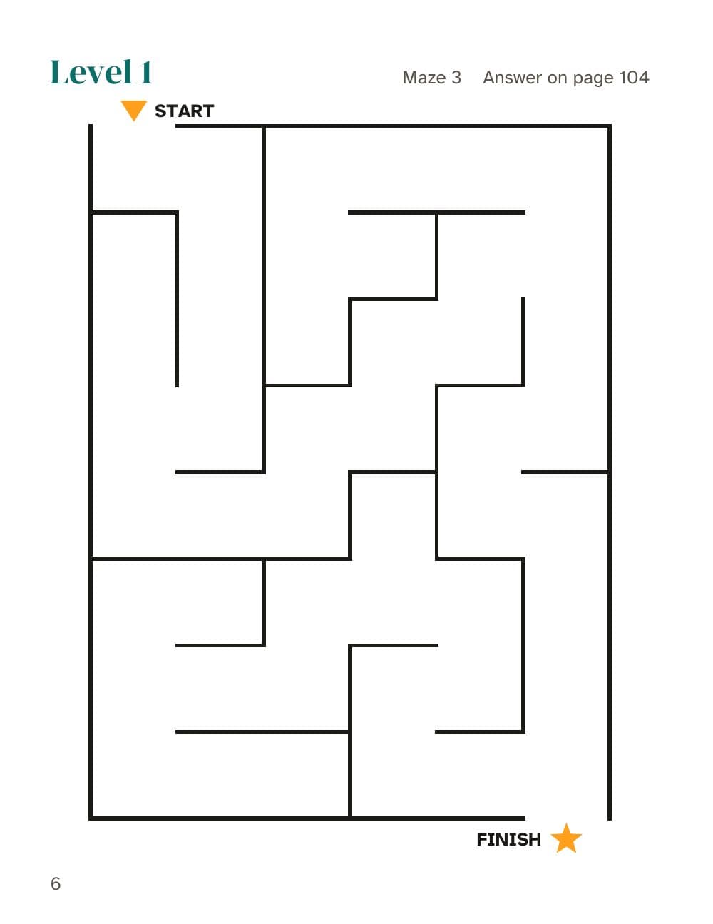 Stufe 1, Labyrinth 3: Seite 6 aus Labyrinthe für Kinder von 4 bis 8 Jahren: 100 Labyrinthe von leicht bis schwer (auf Englisch)