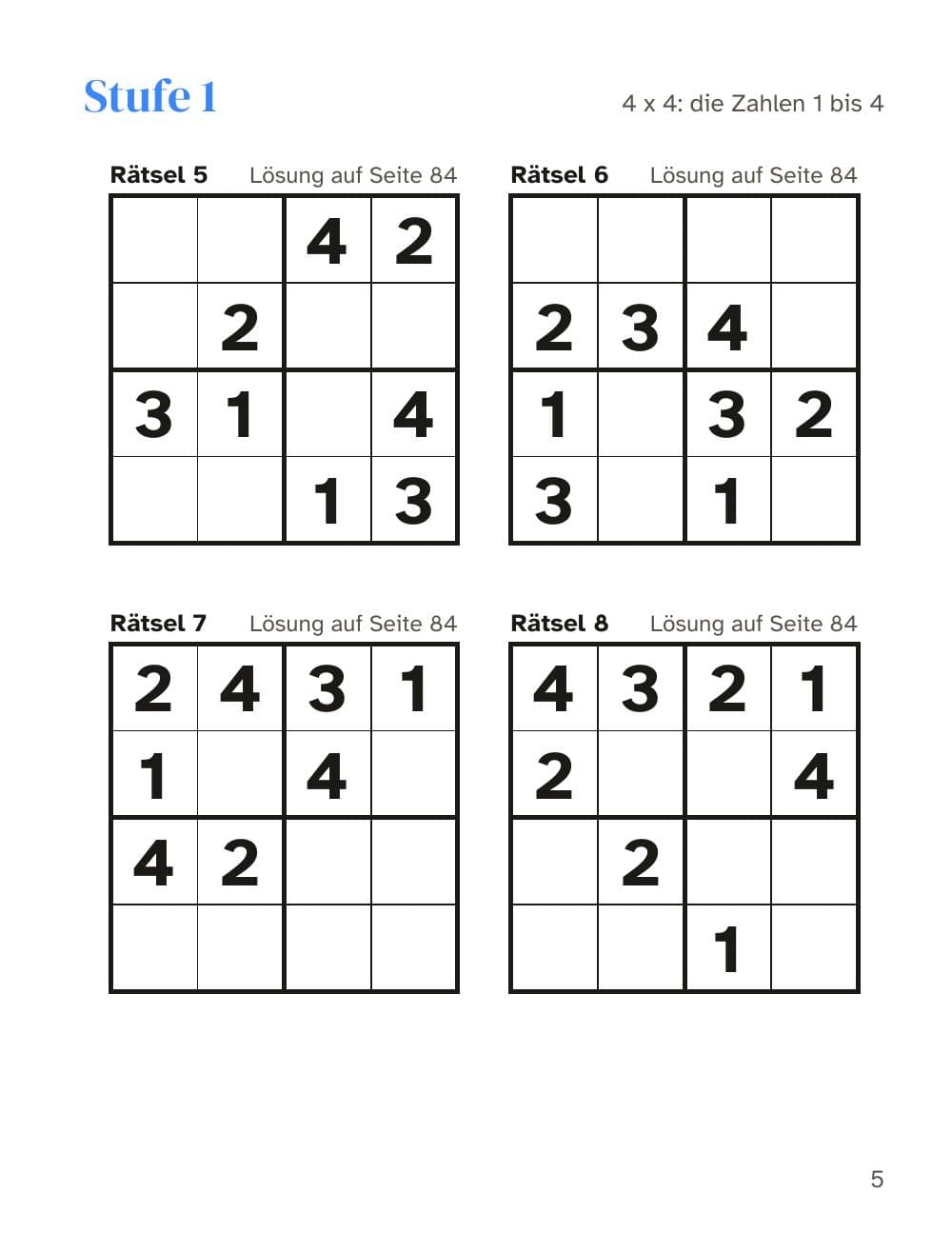 Niveau 1 : grilles 5 à 8 : page 5 de Sudoku pour enfants dès 6 ans : 200 grilles faciles de 4x4 et 6x6 (en allemand)